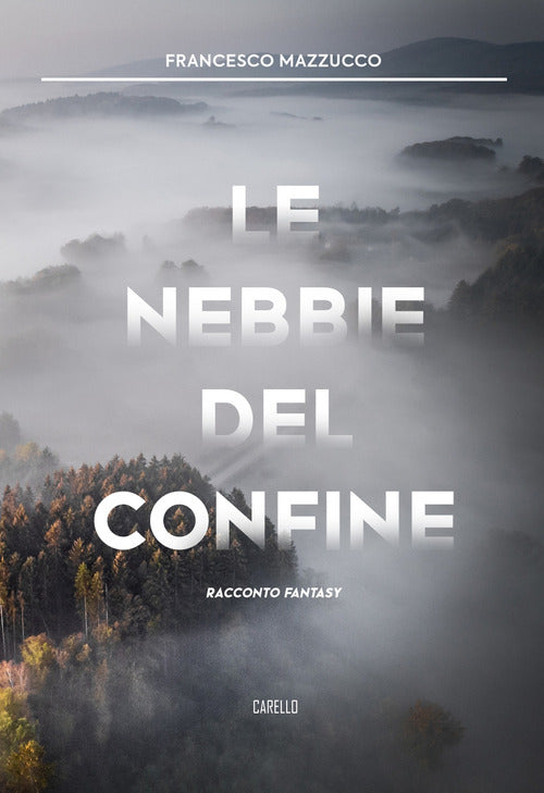 Cover of nebbie del confine