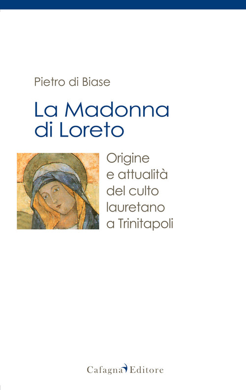 Cover of madonna di Loreto. Origine e attualità del culto lauretano a Trinitapoli