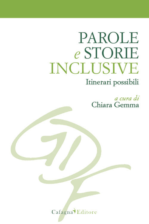 Cover of Parole e storie inclusive. Itinerari possibili