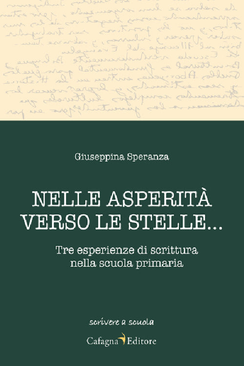 Nelle asperit verso le stelle... Tre esperienze di scrittura nella scuola primaria