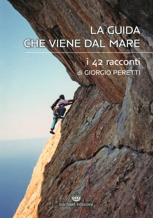 Cover of guida che viene dal mare. I 42 racconti