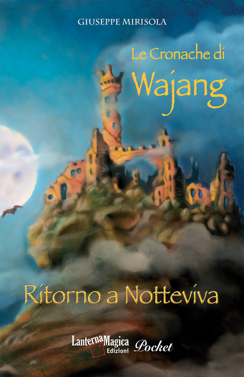 Cover of Cronache di Wajang. Ritorno a Notteviva