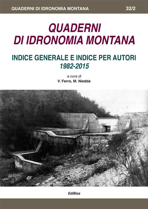 Cover of Quaderni di idronomia montana. Indice generale e indice per autori 1982-2015