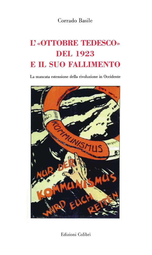Cover of «Ottobre tedesco» del 1923 e il suo fallimento. La mancata estensione della rivoluzione in Occidente