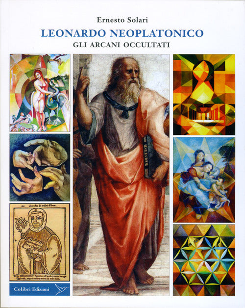 Cover of Leonardo neoplatonico. Gli arcani occultati