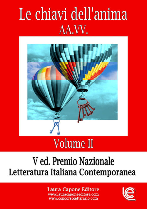 Cover of chiavi dell'anima. Premio nazionale letteratura italiana contemporanea V edizione