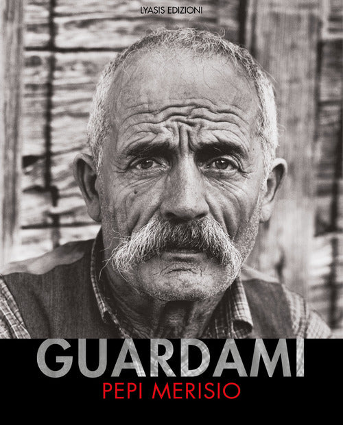 Cover of Guardami. Catalogo della mostra (Bergamo, 8 maggio-1 settembre 2019). Ediz. italiana e inglese