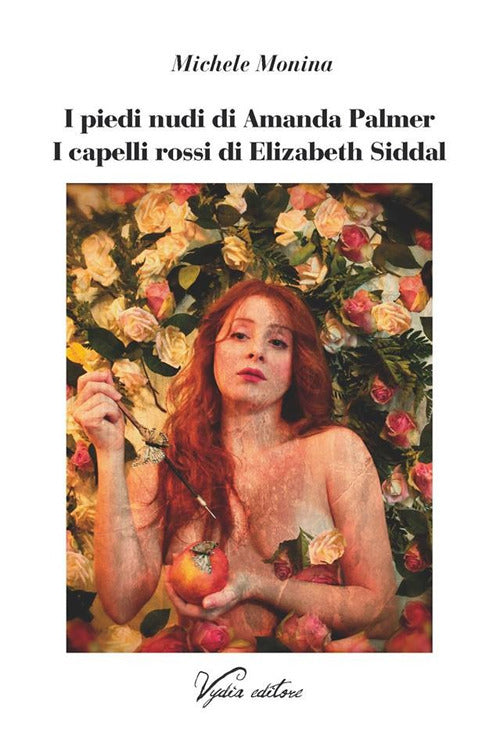 Cover of piedi nudi di Amanda Palmer. I capelli rossi di Elizabeth Siddal