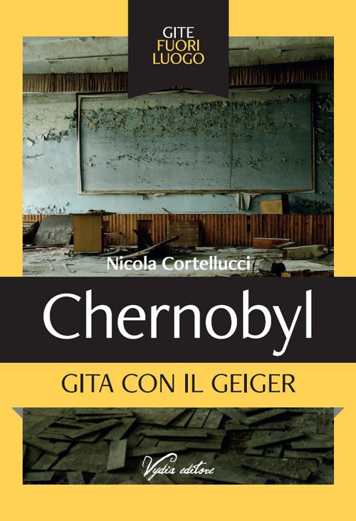 Chernobyl. Gita con il geiger