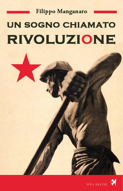 Cover of sogno chiamato rivoluzione