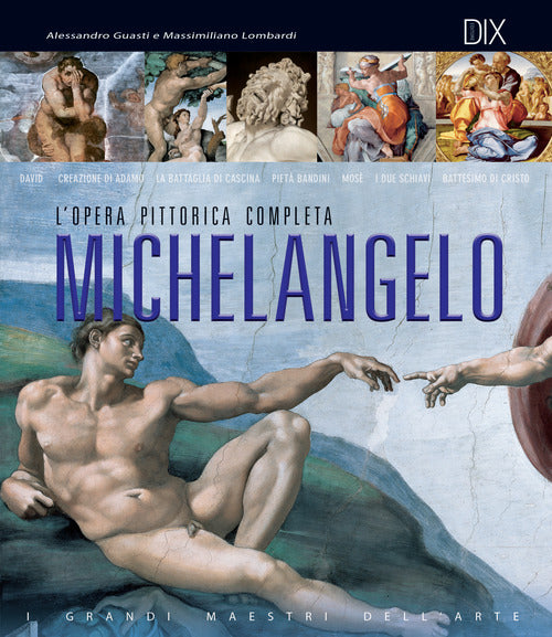 Cover of Michelangelo. L'opera pittorica completa
