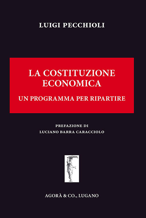 Cover of Costituzione economica. Un programma per ripartire