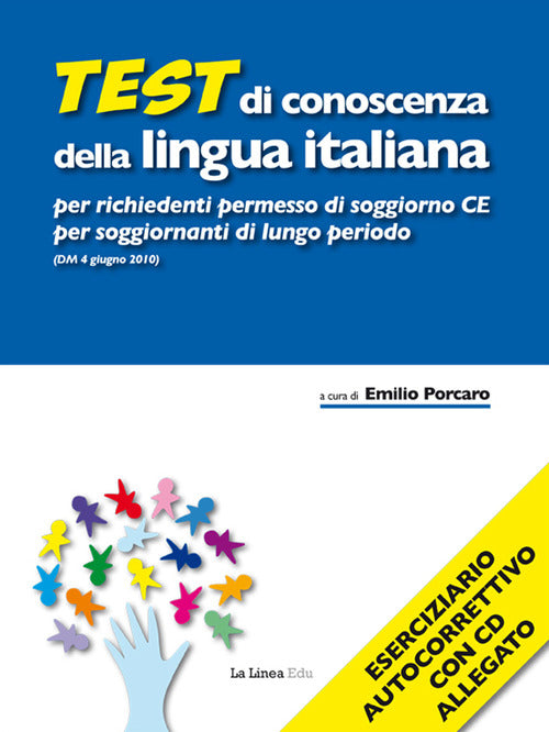 Cover of Test di conoscenza della lingua italiana per richiedenti permesso di soggiorno CE per soggiornanti di lungo periodo (DM 4 giugno 2010)