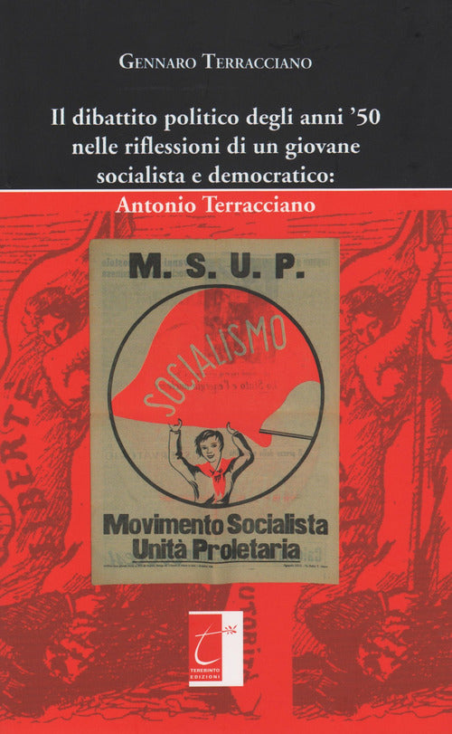 Cover of dibattito politico degli anni '50 nelle riflessioni di un giovane socialista e democratico: Antonio Terracciano