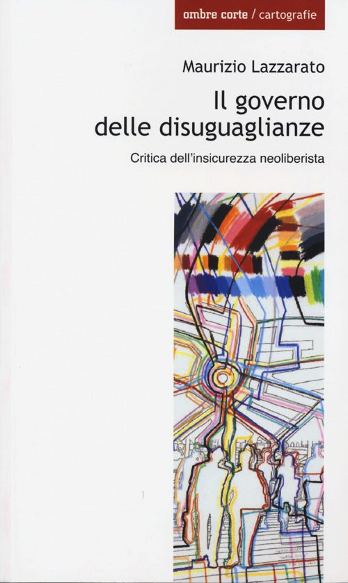 Cover of governo delle disuguaglianze. Critica dell'insicurezza neoliberista