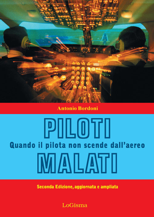 Cover of Piloti malati. Quando il pilota non scende dall'aereo