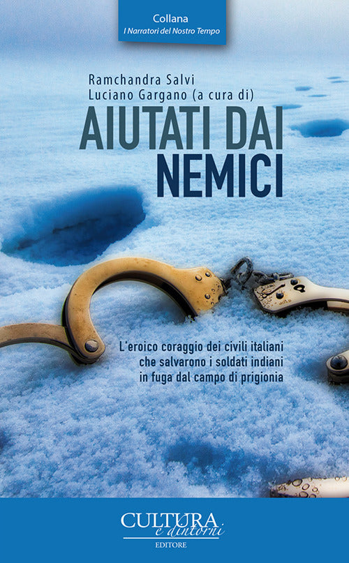 Cover of Aiutati dai nemici. Traduzione dal libro originale del Maggiore R. G. Salvi: «Whom enemies sheltered»