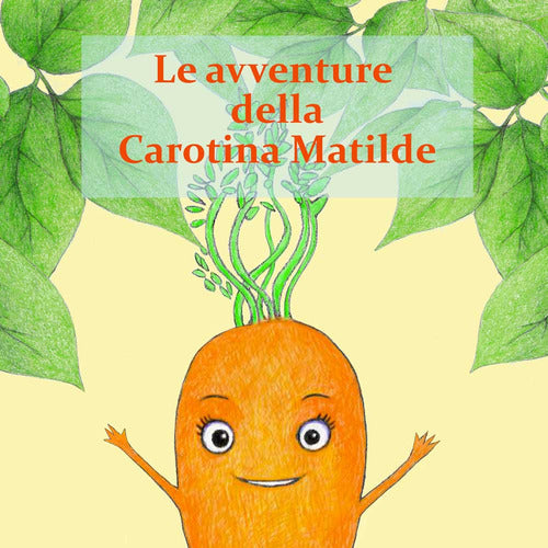 Cover of avventure della Carotina Matilda