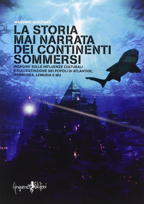 Cover of storia mai narrata dei continenti sommersi