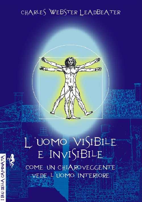 Cover of uomo visibile e invisibile. Come un chiaroveggente vede l'uomo interiore
