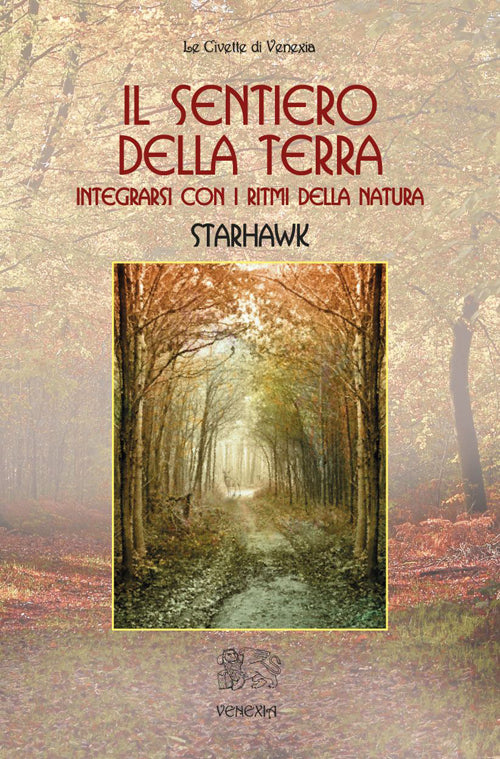 Cover of sentiero della terra. Integrarsi con i ritmi della natura