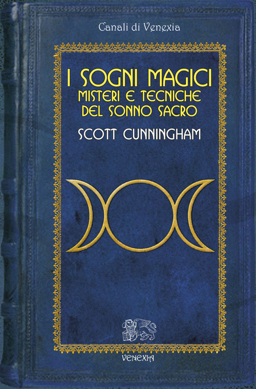 Cover of Sogni magici. Misteri e tecniche del sonno sacro