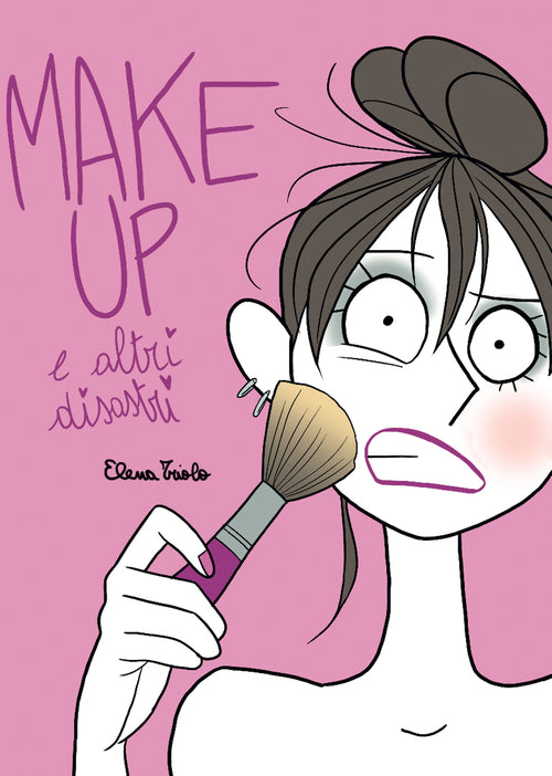 Cover of Make up e altri disastri