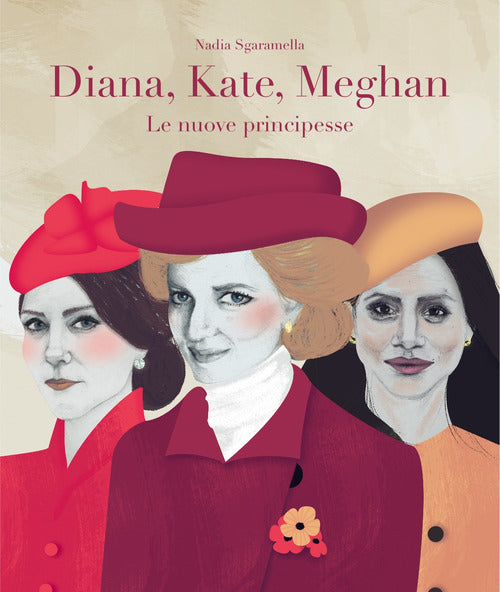 Cover of Diana, Kate, Meghan. Le nuove principesse