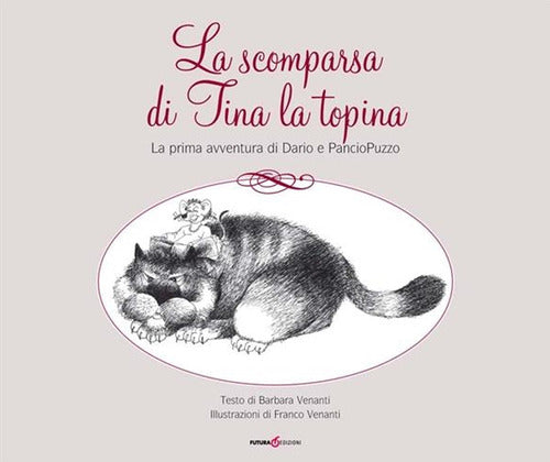 Cover of scomparsa di Tina la topina. La prima avventura di Dario e PancioPuzzo