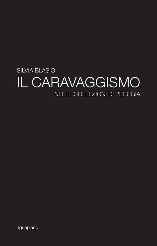 Cover of caravaggismo nelle collezioni di Perugia