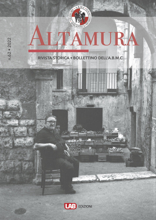 Cover of Altamura rivista storica, bollettino dell'A. B. M. C.
