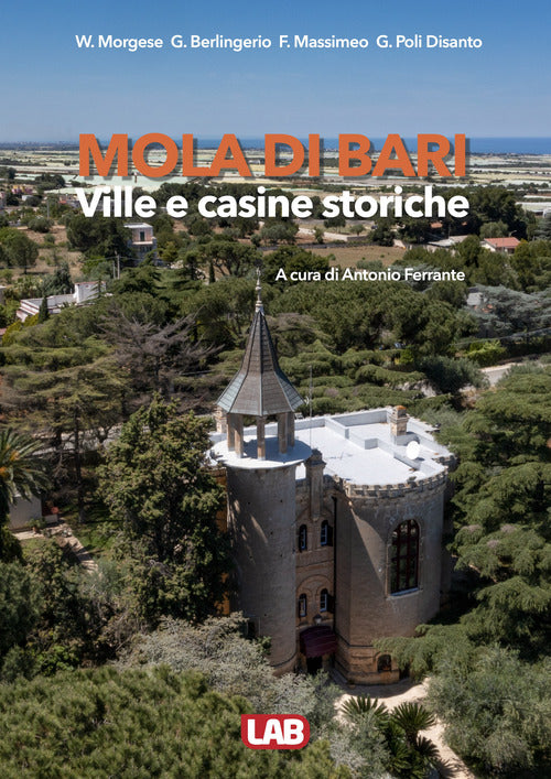 Mola di Bari. Ville e casine storiche