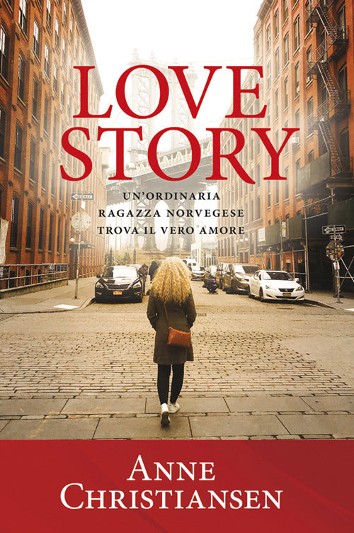 Cover of Love story. Un'ordinaria ragazza norvegese trova il vero amore