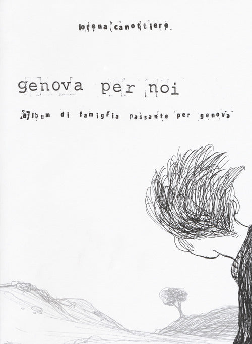 Cover of Genova per noi. Album di famiglia passante per Genova