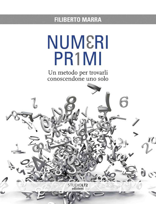 Cover of Numeri primi. Un metodo per trovarli conoscendone uno solo