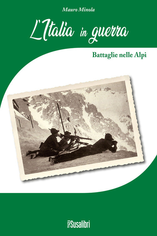 Cover of Italia in Guerra. Battaglie nelle Alpi