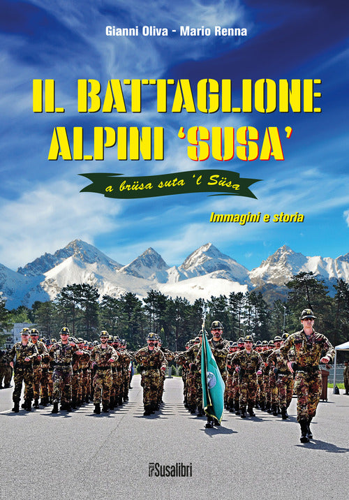 Cover of battaglione alpini Susa. Immagini e storia