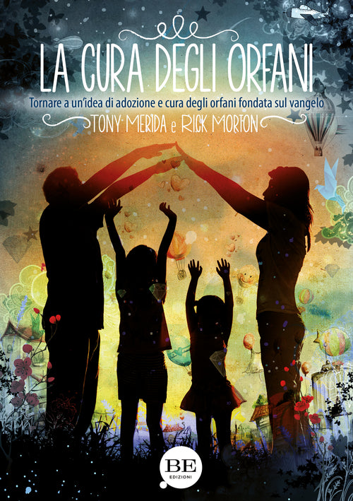Cover of cura degli orfani. Tornare a un'idea di adozione e cura degli orfani fondata sul Vangelo