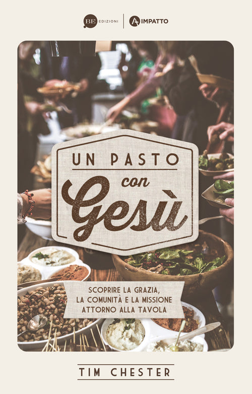Cover of pasto con Gesù. Scoprire la grazia, la comunità e la missione attorno alla tavola