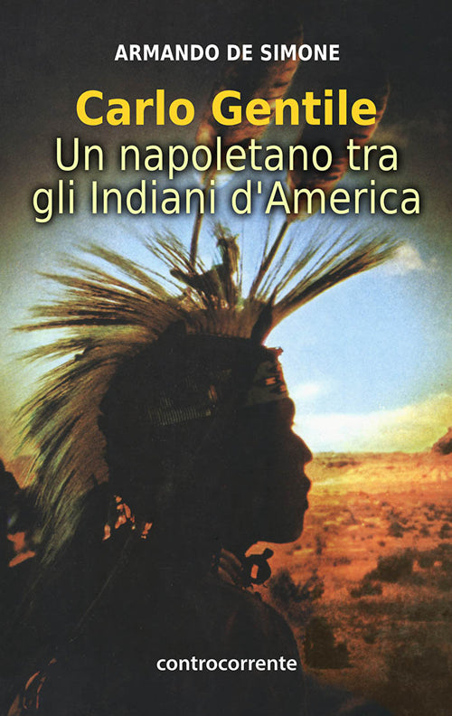 Cover of Carlo Gentile. Un napoletano tra gli indiani d'America