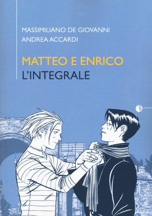 Cover of Matteo e Enrico. L'integrale