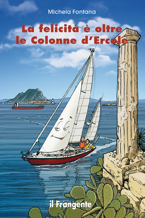 Cover of felicità è oltre le Colonne d'Ercole