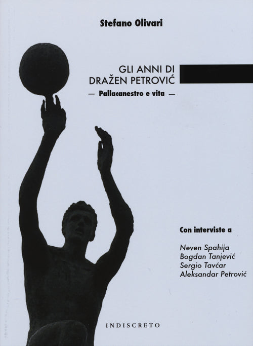 Cover of anni di Drazen Petrovíc. Pallacanestro e vita