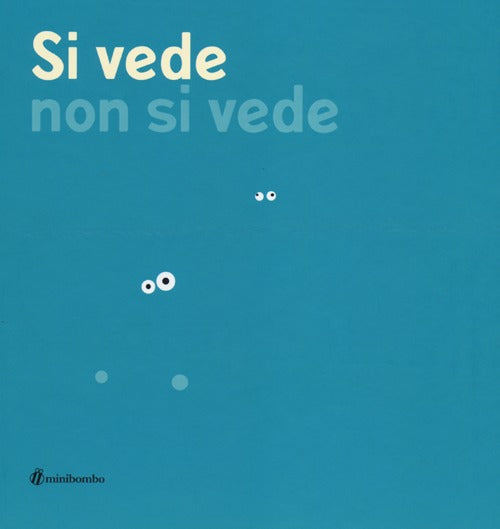 Cover of Si vede non si vede