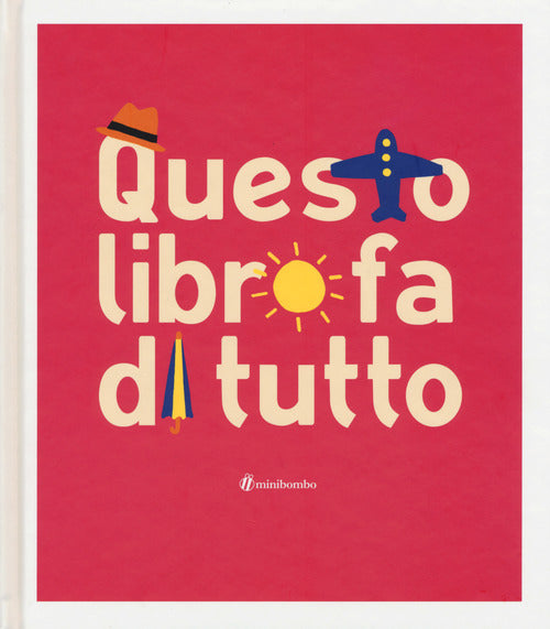 Cover of Questo libro fa di tutto