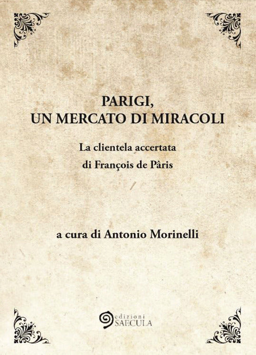 Cover of Parigi, un mercato di miracoli. La clientela accertata di François de Pâris