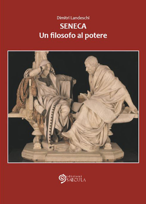 Cover of Seneca. Un filosofo al potere