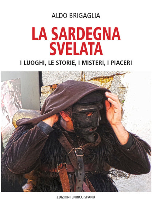 Cover of Sardegna svelata. I luoghi, le storie, i misteri, i piaceri