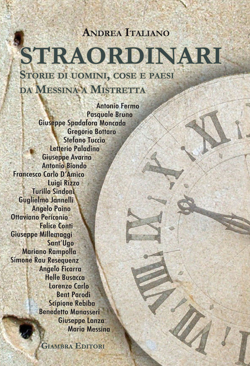 Cover of Straordinari. Storie di uomini, cose e paesi da Messina a Mistretta