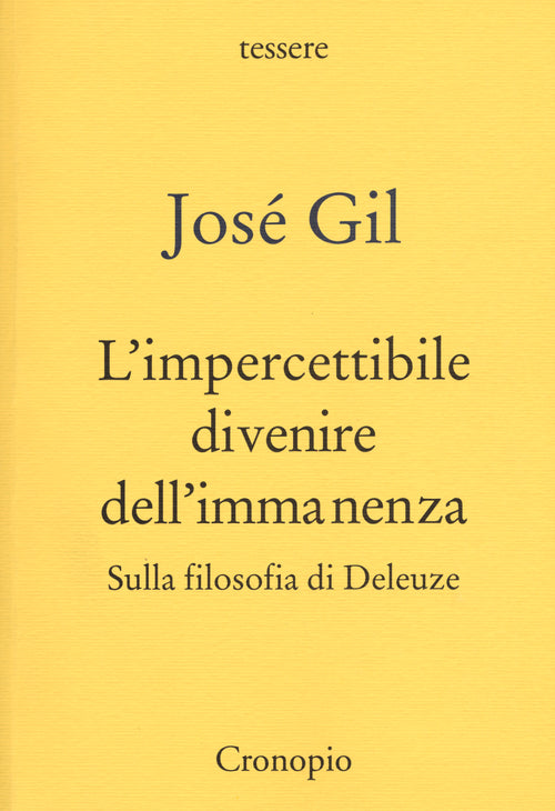 Cover of impercettibile divenire dell'immanenza. Sulla filosofia di Deleuze